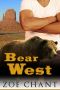 [Rancho Romeos 01] • Bear West